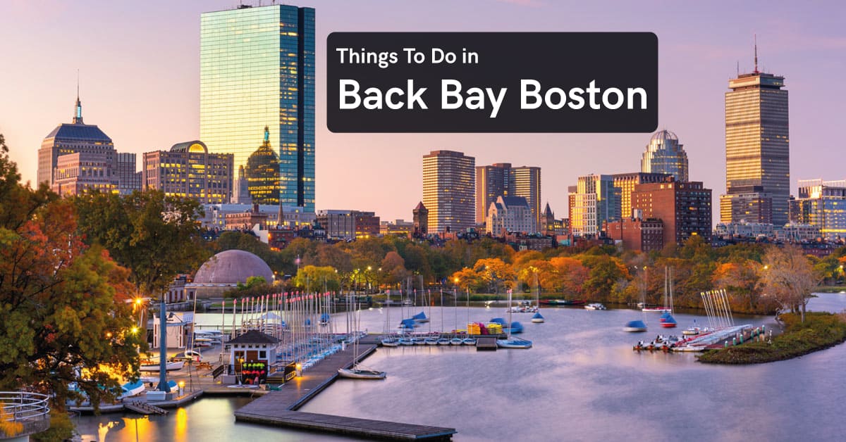 Things To Do in Back Bay Boston