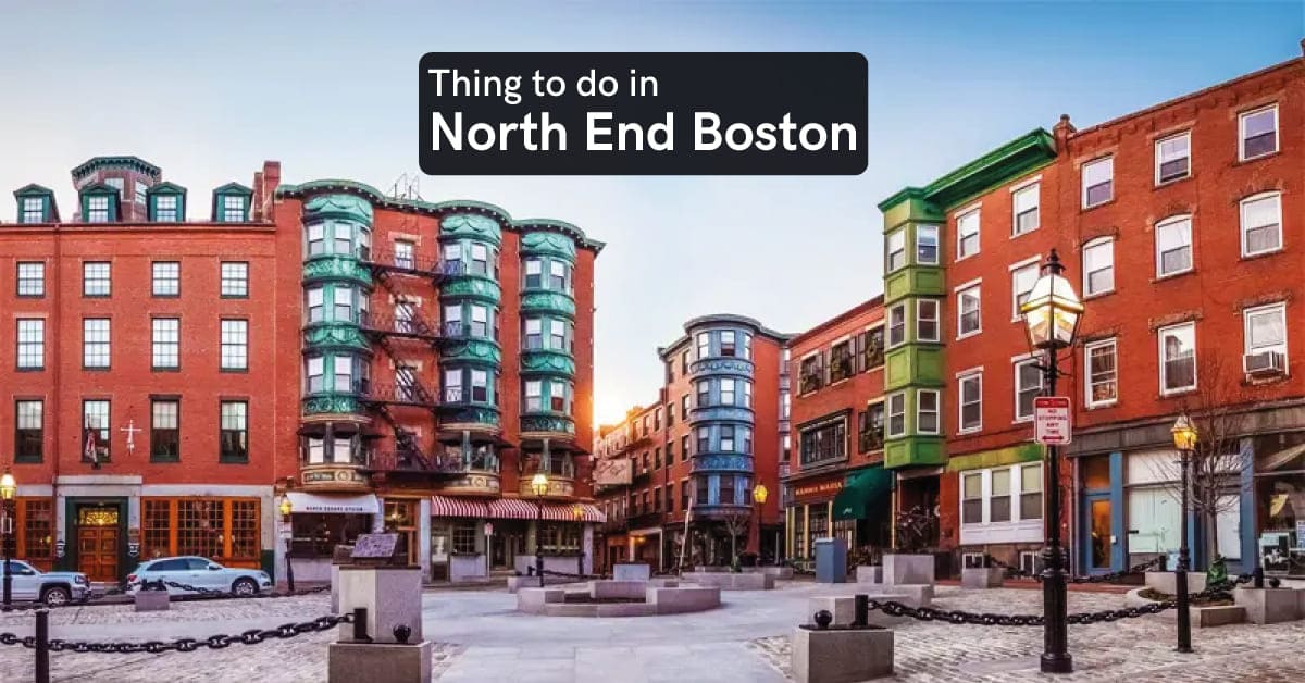 things to do in north End Boston