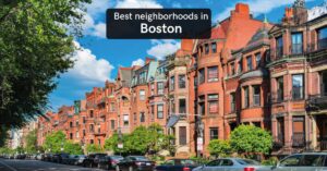 Best Neighborhoods in Boston