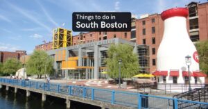 things to do in South Boston