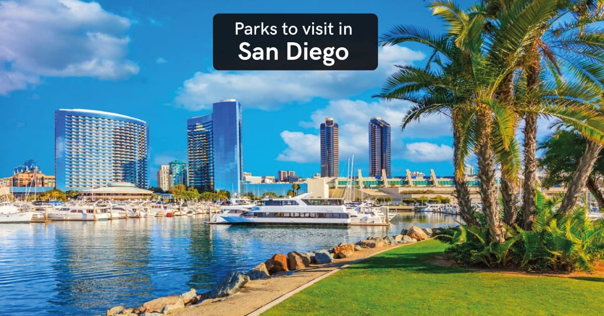 parks to visit in san diego