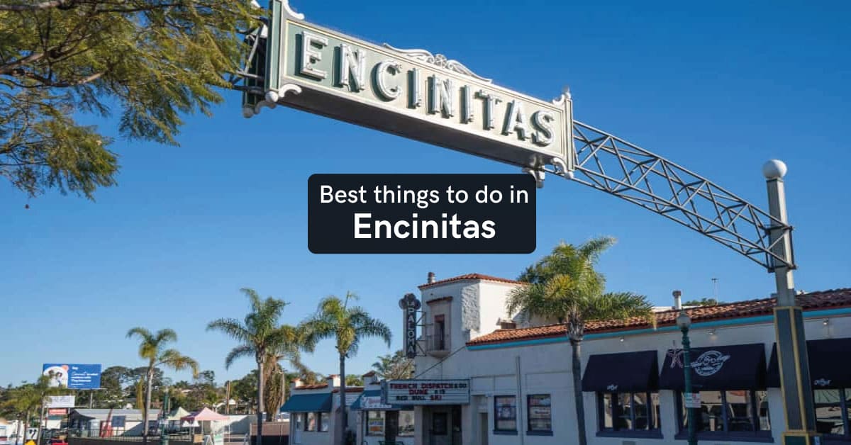 things to do in Encinitas