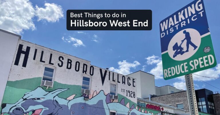 things to do in Hillsboro West End