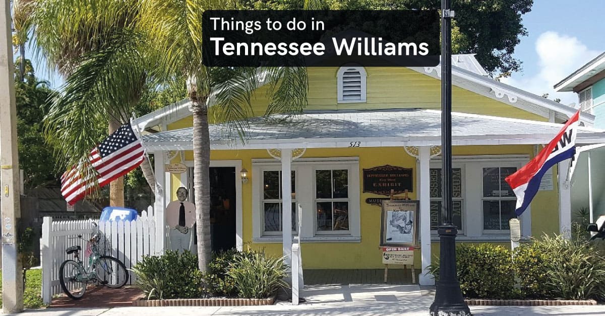 things to do in Tennessee Williams