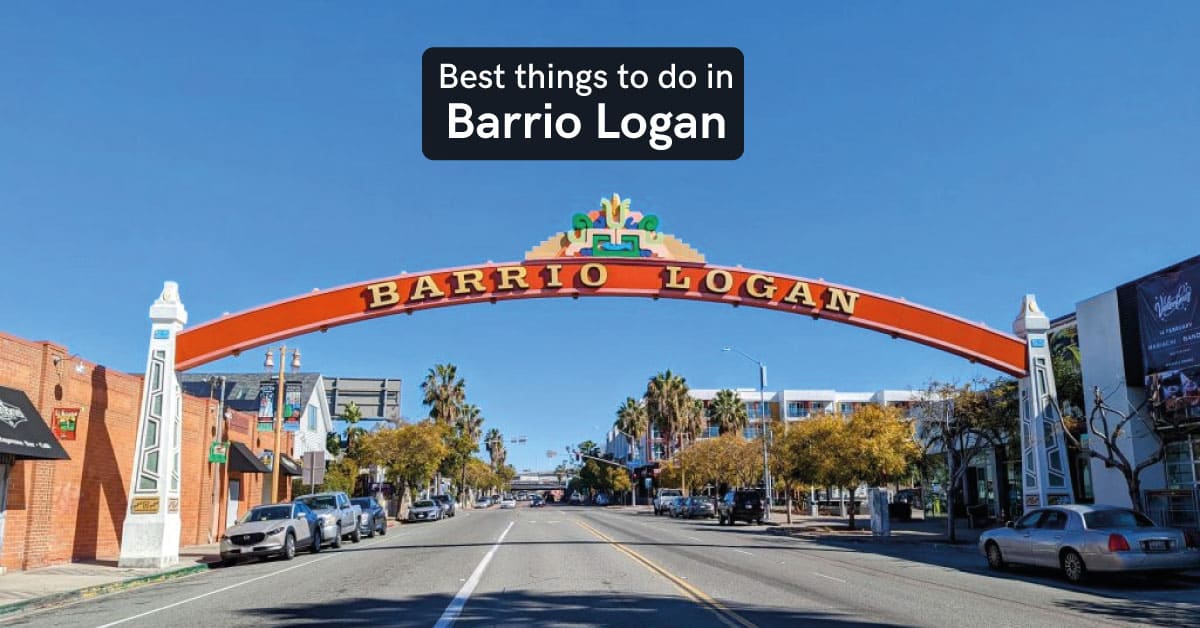 things to do in barrio logan