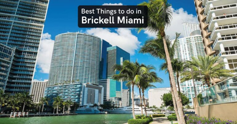 things to do in brickell miami