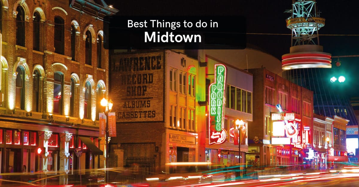 things to do in Midtown Tennessee