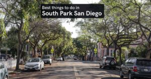 things to do in south park san diego
