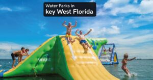 water parks in Key West Florida